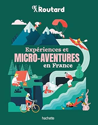 Livre - Expériences et micro-aventures en France